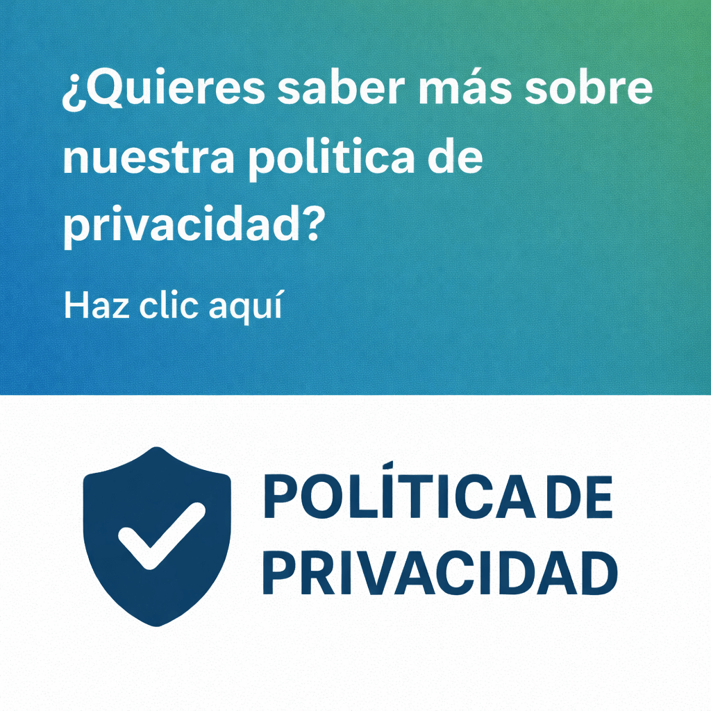 Gráfico digital con un icono de escudo y texto que pregunta si el usuario quiere saber más sobre nuestra política de privacidad