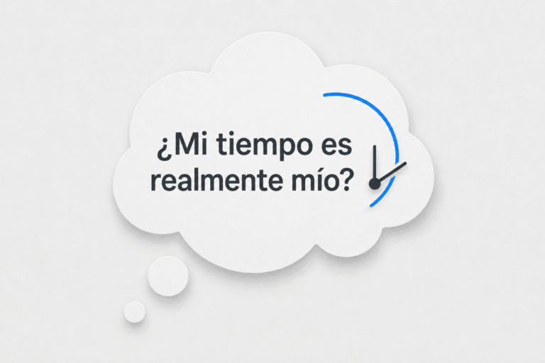 Burbuja de pensamiento minimalista con un reloj y la pregunta «¿Mi tiempo es realmente mío?» sobre el tiempo y las decisiones personales.